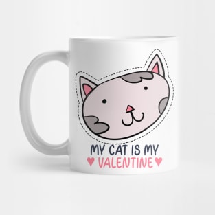 My Cat is my Valentine Mug